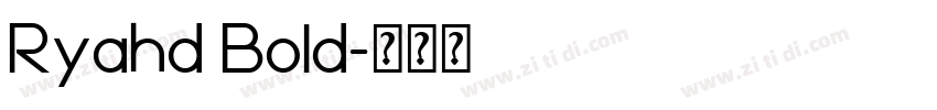 Ryahd Bold字体转换